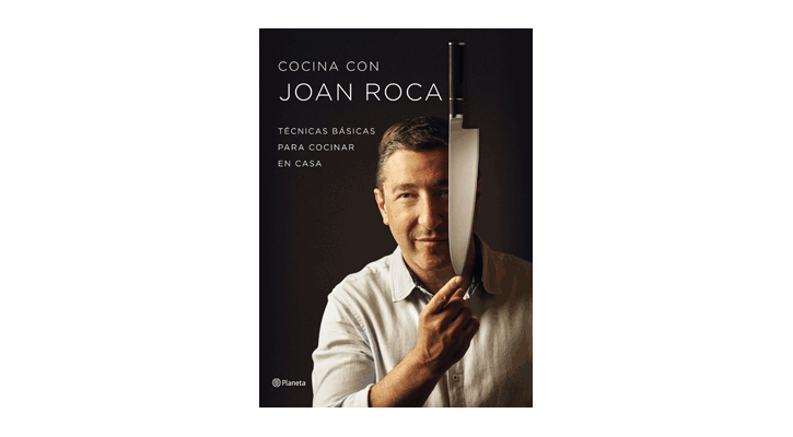 La cocina con Joan Roca´, un libro imprescindible - Gastroactitud. Pasión  por la comida