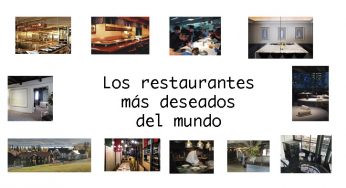 Los restaurantes más deseados del mundo