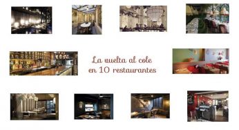 La vuelta al cole en 10 restaurantes de Madrid