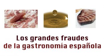 Fraudes en la gastronomía española (I)