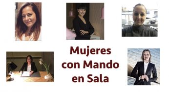 Mujeres con Mando en Sala (III)
