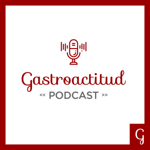 GastroActitud Podcast